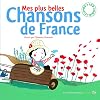 Mes plus belles chansons de France (1CD audio) (French Edition)