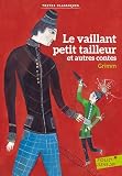 Le Vaillant Petit Tailleur Et Autres Contes