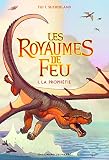 Les Royaumes De Feu 1 La Prophtie