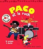Paco Et Le Rock : 16 Musiques %C3%A0 %C3%A9couter (livre Sonore)
