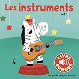 Les Instruments Tome 1 6 Sons Couter 6 Images Regarder Livre Sonore