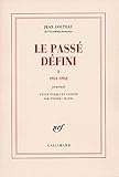 Le Pass%C3%A9 D%C3%A9fini, Journal, Tome 1 : 1951 1952