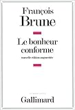 Le Bonheur Conforme : Essai Sur La Normalisation Publicitaire