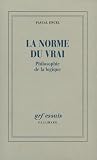 La Norme Du Vrai Philosophie De La Logique