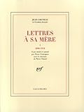Lettres %C3%A0 Sa M%C3%A8re, Tome 1 : 1898 1918