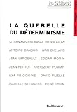 La Querelle Du Dterminisme Philosophie De La Science Daujourdhui