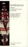 Kathakali: Theatre traditionnel vivant du Kerala (Connaissance de l'Orient) (French Edition)