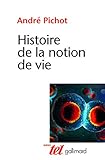 Histoire De La Notion De Vie