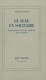 Le Sexe En Solitaire Contribution Lhistoire Culturelle De La Sexualit