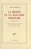 La Bonne Et La Mauvaise Peinture