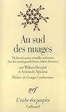 Au Sud Des Nuages : Mythes Et Contes Recueillis Oralement Chez Les Montagnards Lissou (tib%C3%A9to Birmans)