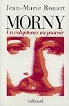 Morny : un voluptueux au pouvoir
