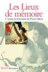Les Lieux de mémoire, tome 1