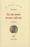 La ou nous avons raison (French Edition)