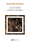 Le XIXe siècle à travers les âges