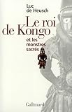 Le Roi Du Congo Et Les Monstres Sacr%C3%A9s