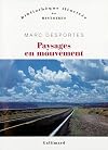 Paysages en mouvement : Transports et perception de l'espace XVIIIe-XXe siècle