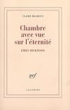 Chambre Avec Vue Sur L'%C3%A9ternit%C3%A9: Emily Dickinson