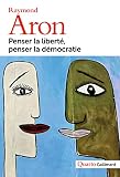Penser La Libert Penser La Dmocratie