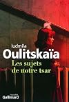 Les sujets de notre tsar