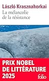 La m&eacute;lancolie de la r&eacute;sistance