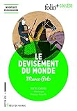 Le Devisement Du Monde: Textes Choisis