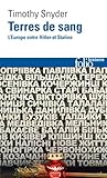 Terres De Sang Leurope Entre Hitler Et Staline