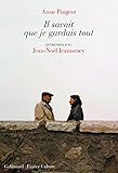 Il Savait Que Je Gardais Tout: Entretiens