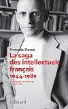 La Saga Des Intellectuels Franais Ii Lavenir En Miettes 19681989