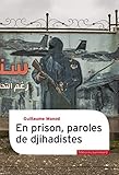 En Prison Paroles De Djihadistes
