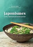 Japonismes Ii Recettes Vgtariennes Dinspiration Japonaise