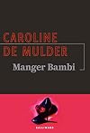 Manger Bambi
