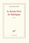 Le dernier livre de Madrigaux
