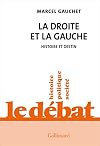 La droite et la gauche: Histoire et destin