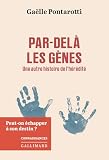 Par-delà les gènes