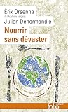 Nourrir sans dévaster