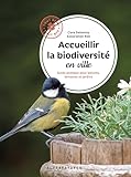 Accueillir la biodiversité en ville