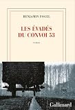 Les &eacute;vad&eacute;s du convoi 53