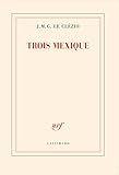 Trois Mexique