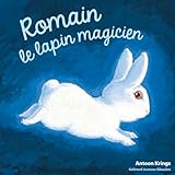 Romain Le Lapin Magicien