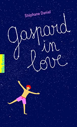 Gaspard in love (Pôle Fiction)
