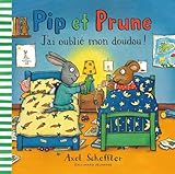 J'ai oublié mon doudou!