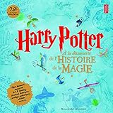 Harry Potter: %C3%A0 La D%C3%A9couverte De L%E2%80%99histoire De La Magie