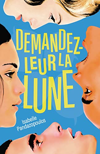 Couverture de Demandez-leur la lune