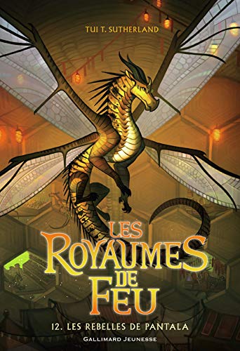 Tome 12 – Les Rebelles de Pantala