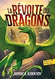 La révolte des dragons. Livre II