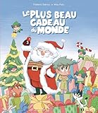 Le plus beau cadeau du monde