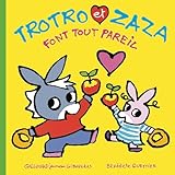 Trotro et Zaza font tout pareil
