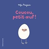 Coucou, petit oeuf!