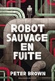 Robot sauvage en fuite. 2